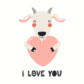 Hand drawn Valentines day card with cute goat with heart, quote I love you. Vector illustration. Isolated on white . Scandinavian style flat design. Concept for children , invite.