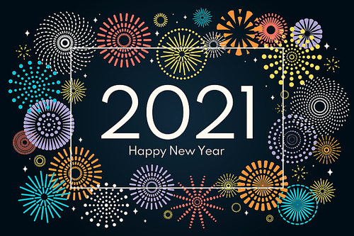 Vector illustration with bright colorful fireworks frame on a dark blue background, text 2021 Happy New Year. Flat style design. Concept for holiday celebration, greeting card, poster, banner, flyer.