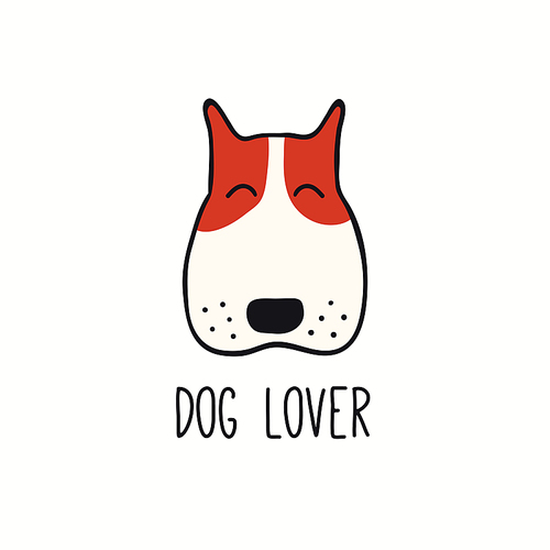 Cute funny dog, puppy face, quote Dog lover. Hand drawn color vector illustration, isolated on white. Line art. Pet logo, icon. Design concept for trendy poster, t-shirt, fashion print.