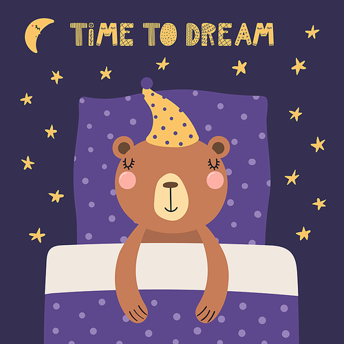 Cute funny sleeping bear with pillow, blanket, moon, stars, quote. Hand drawn vector illustration. Scandinavian style flat design. Kids fashion, textile print, poster, card, baby shower concept