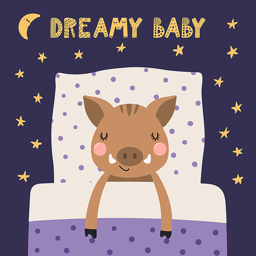 Cute funny sleeping wild piglet with pillow, blanket, moon, stars, quote. Hand drawn vector illustration. Scandinavian style flat design. Kids fashion, textile print, poster, card, baby shower concept