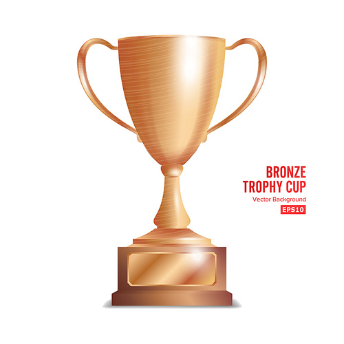 Bronze Trophy Cup. Winner Concept. Award Design. Isolated On White Background Vector Illustration.