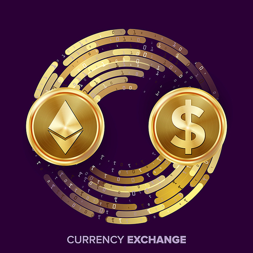 Digital Currency Money Exchange Vector. Ethereum Dollar. Fintech Blockchain. Gold Coins With Digital Stream. Cryptography. Conversion Commercial Operation. Business Investment