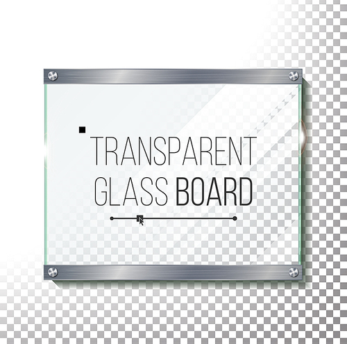 Transparent Glass Board Vector. Decorative Graphic Design Element. Plastic Or Glass Frame Template. Illustration