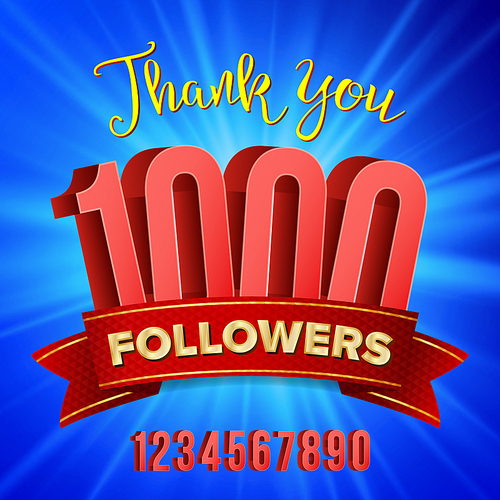 1000 Followers Vector. Thanks Design Template. Social Network Concept. Illustration