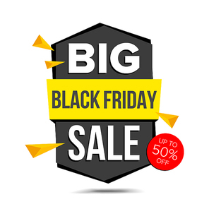 Black Friday Sale Banner Vector. Up To 50 Percent Off Friday Badge. Crazy Sale Poster. Isolated Illustration