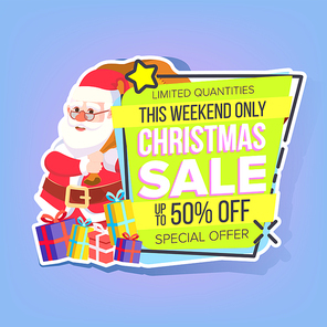Christmas Big Sale Sticker Vector. Santa Claus. Black Friday Winter Bright Design. Promo Icon. Price Tag Label. Isolated Illustration