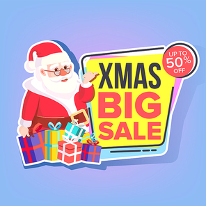 Christmas Big Sale Sticker Vector. Santa Claus. Seasonal Template For Advertising. Discount Tag, Label, Special Offer Banner. Promo Icon. Isolated Illustration