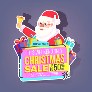 Christmas Sale Sticker Vector. Santa Claus. Mega Sale Holiday Poster Design. Buy Label. Discount And Promotion. Isolated Illustration