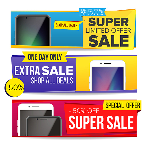 Sale Banner Set Vector. Up To 50 Percent Off. Smart Phone. Discount, Special Offer Banner. Advertising And Promotion. Half Price. Isolated Illustration