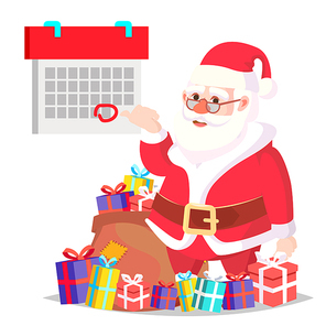 Santa Claus And Calendar With A Red Mark Vector. Isolated Illustration