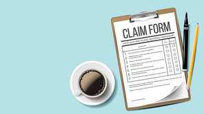 Claim Form Vector. Clinic, Hospital Blank. Clipboard. Life Planning. Coffee Cup, Pencil Background Realistic Illustration