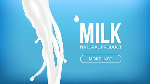 Milk Splash Vector. Creamy Pouring. Healthy Yoghurt. Purity Design. Drink Food. 3D Realistic Illustration