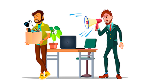 Character Leaving Workplace After Dismissal Vector. Man Leaving Work Holding In Hands Box. Boss Screaming Through Loudspeaker And Firing Office Worker, Sacked Person. Flat Cartoon Illustration