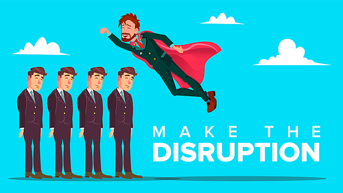Make Disruption Creative Thinking Vector Banner Concept. Disruption from Ordinary, Business Innovation. Cheerful Businessman, Innovator Cartoon Character. Leadership Flat Illustration