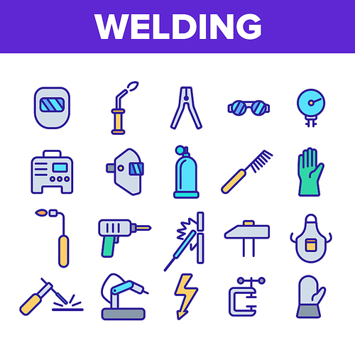 Welding Equipment Linear Icons Vector Set. Construction, Welding, Brazing Tools, Stuff Thin Line Icons Collection. Welders Instruments, Protective Gear. Manufacturing Isolated Outline Symbols