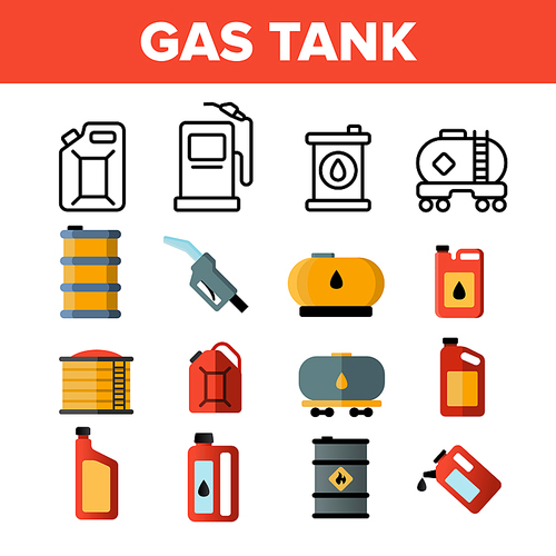 Gas, Petrol Tank Linear Vector Icons Set. Car Refueling Thin Line Contour Symbols. Gasoline Reservoirs, Containers Pictograms. Oil Industry. Petrol Pump Equipment Flat and Outline Illustrations