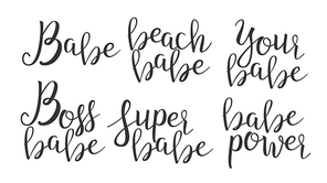 Modern Calligraphy Of Ink Baby Letters Vector. Stylish Typography Inscription Poster With Handwritten Babe Beach, Boss Super Power Elegance Decoration. Graphic Design Text Flat Illustration