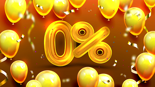Zero Percent Or 0 Marketing Special Offer Vector. Business Advertising Banner And Marketing Of Free Commission Of Bank Credit With Golden Balloons And Confetti. Realistic 3d Illustration