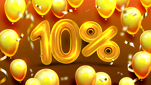 Ten Percent Or 10 Marketing Special Offer Vector. Business Sale Poster, Advertising Promo And Marketing Of Store Discount For Client Card With Yellow Balloons And Confetti. Realistic 3d Illustration