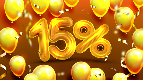 Fifteen Percent Or 15 Marketing Offer Vector. Business Sale Poster, Promotion And Marketing Of Store Discount In Teacher Day With Balloons And Confetti. Unique Selling Realistic 3d Illustration
