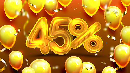 Forty Five Percent Or 45 Marketing Offer Vector. Business Marketing Banner, Storage Promotion On International Women Day With Golden Balloons And Confetti. Unique Proposal Realistic 3d Illustration