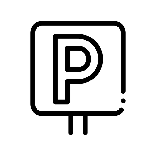 Car Parking Sign-board Vector Sign Thin Line Icon. Marker Automobile Parking, Hotel Performance Of Service Equipment Linear Pictogram. Business Hostel Items Monochrome Contour Illustration