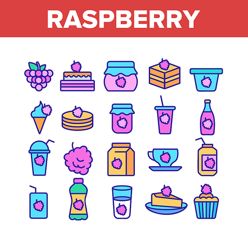 Raspberry Nutrition Collection Icons Set Vector Thin Line. Raspberry Jam And Ice Cream, Cocktail And Juice In Package, Pie And Cupcake Concept Linear Pictograms. Color Contour Illustrations