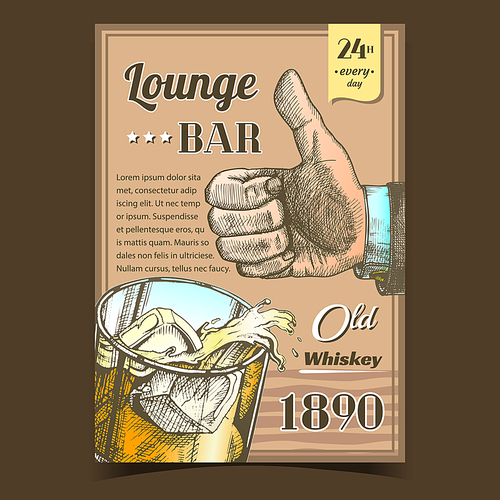 Whiskey Old Lounge Bar Advertising Banner Vector. Glass With Whiskey And Ice Cubes And Man Gesture Good. Cold Alcoholic Beverage Drink With Drop And Splash Template Color Illustration