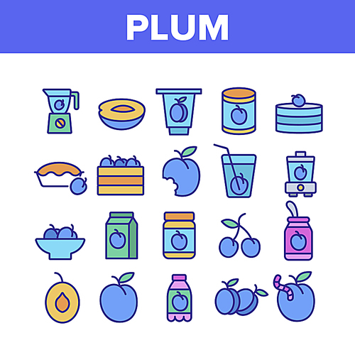 Plum Vitamin Fruit Collection Icons Set Vector. Plum Sliced Piece And Healthy Drink Juice, Fresh And Pickles, Blender And Harvest Concept Linear Pictograms. Color Contour Illustrations