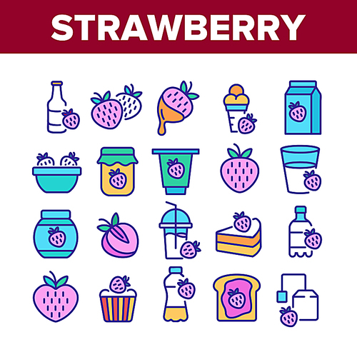 Strawberry Tasty Fruit Collection Icons Set Vector. Strawberry Syrup And Ice Cream, Juice And Yogurt, Jam Bottle And Smoothie Cup Concept Linear Pictograms. Color Illustrations