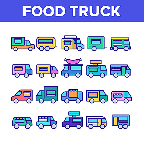 Food Truck Transport Collection Icons Set Vector Thin Line. Food Truck Vehicle With Sausage On Roof, Catering Trailer Street Cafe Concept Linear Pictograms. Color Contour Illustrations