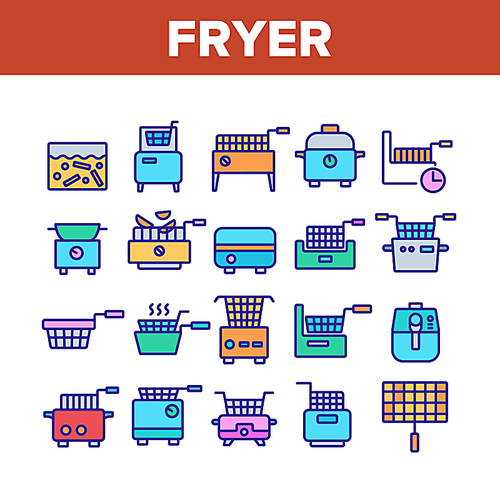Fryer Electronic Tool Collection Icons Set Vector. Fryer Electric Equipment For Cooking Hot Fry Fat Potato And Chicken Food Concept Linear Pictograms. Color Illustrations