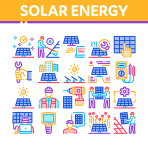 Solar Energy Technicians Collection Icons Set Vector. Solar Energy Battery And Panel, Alternative Power Technology, Installation And Repair Concept Linear Pictograms. Color Illustrations