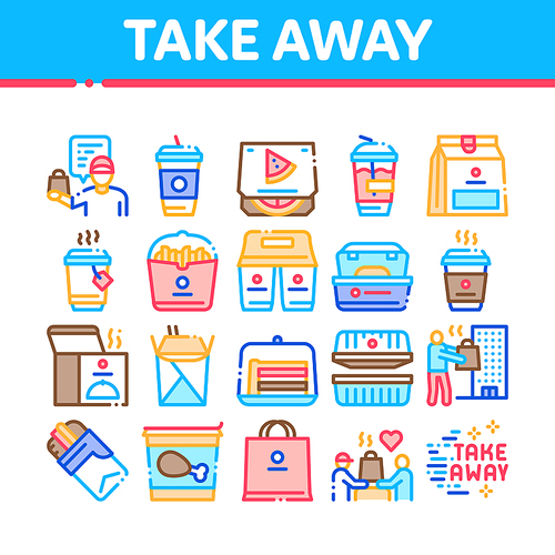 Take Away Food And Drink Delivery Icons Set Vector. Cooked Pizza And Chicken Box, Tea And Coffee Cup, Take Away Collection Concept Linear Pictograms. Color Illustrations