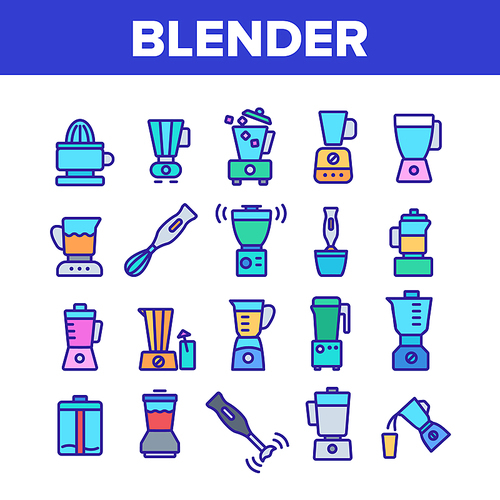 Blender Kitchen Tool Collection Icons Set Vector. Blender Electronic Equipment Appliance For Make Cold Cocktail Or Mixing Product Concept Linear Pictograms. Color Contour Illustrations