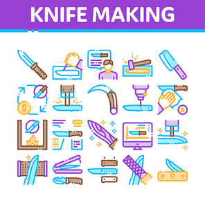 Knife Making Utensil Collection Icons Set Vector. Sharpening And Machine Knife Making, Sizes On Web Site And Characteristics Concept Linear Pictograms. Color Contour Illustrations