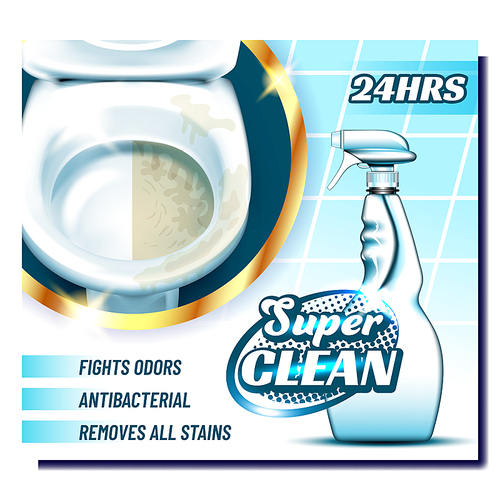 Super Clean Creative Advertising Poster Vector. Blank Plastic Spray Bottle With Antibacterial Liquid For Clean Toilet. Empty Clear Package. Container Concept Template Realistic 3d Illustration