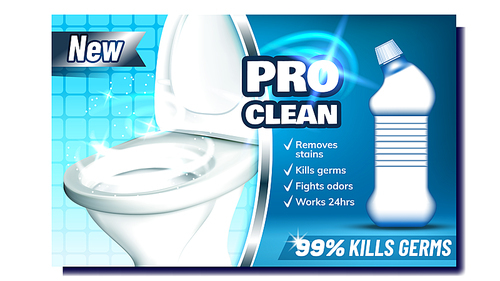 Pro Clean Creative Promo Advertising Banner Vector. Blank Bottle With Liquid For Clean Toilet, Kill Germs, Remove Stains And Fight Odors. Disinfector Concept Template Realistic 3d Illustration