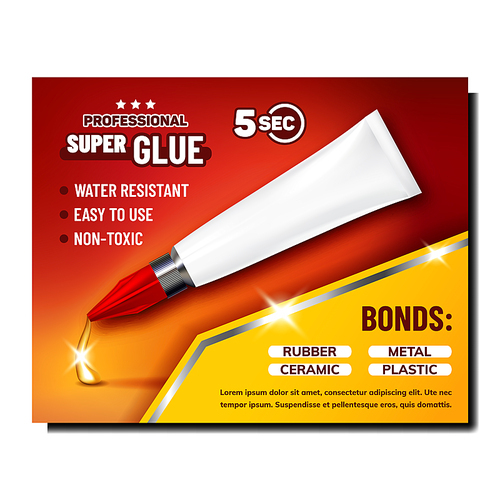 Professional Super Glue Advertising Poster Vector. Blank Glue Tube With Flowing Liquid For Gluing Rubber And Metal, Ceramic And Plastic. Creative Bright Banner Concept Mockup Realistic 3d Illustration