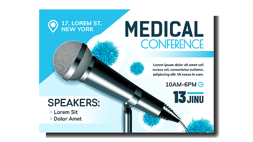 Medical Conference Creative Promo Banner Vector. Modern Microphone And Unhealthy Virus Microbe, Speakers Names And Address, Conference Date And Time. Concept Layout Realistic 3d Illustration