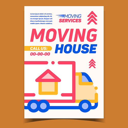 Moving House Service Advertising Banner Vector. Cargo Truck For Relocation And Moving Delivery Furniture And Things To New Home. Shipping Concept Template Stylish Colorful Illustration