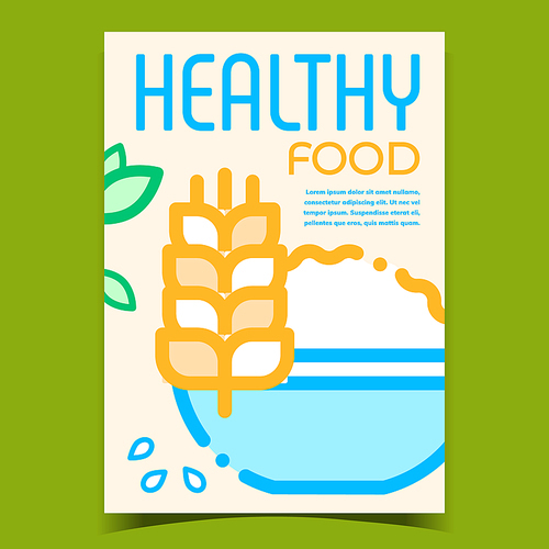 Healthy Food Creative Advertising Poster Vector. Wheat Cereal Porridge Food Meal In Bowl, Seeds And Green Plant Leaves. Breakfast Delicious Dish Concept Template Stylish Colorful Illustration