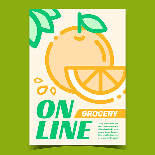 Online Grocery Shop Advertising Banner Vector. Orange Citrus And Green Leaves, Internet Grocery Market Creative Poster. Fresh Food Delivery Concept Template Stylish Colorful Illustration