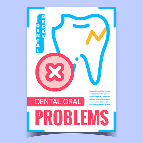 Dental Oral Problems Advertising Poster Vector. Destroyed And Cracked Unhealthy Tooth, Clinical Problems Treatment. Dental Decay And Disease Concept Template Stylish Colorful Illustration