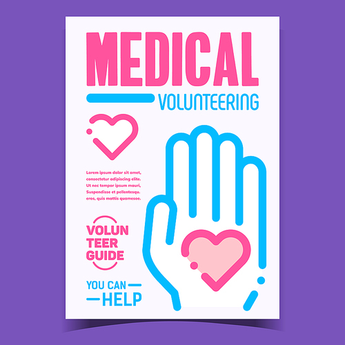 Medical Volunteering Advertising Poster Vector. Human Hand Hold Heart, Volunteer Guide And Help, Volunteering Creative Promotional Banner. Concept Template Stylish Color Illustration