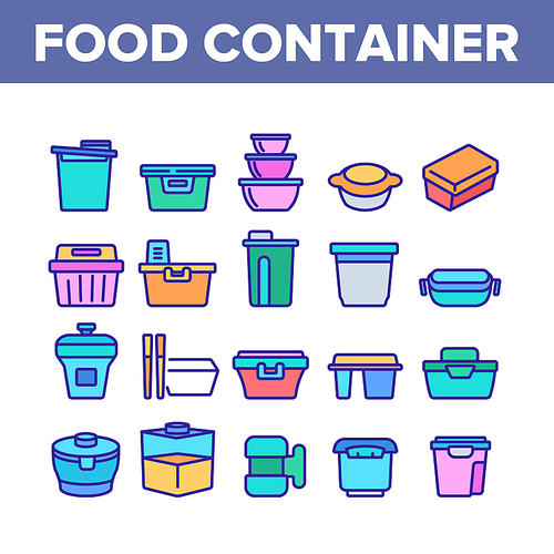 Food Container Package Collection Icons Set Vector. Plastic Container For Transportation And Storaging Cooked Nutrition, Utensil Concept Linear Pictograms. Color Illustrations