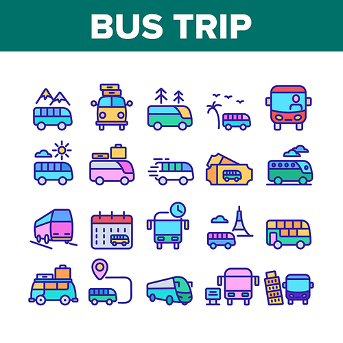 Bus Trip And Travel Collection Icons Set Vector. Bus Trip Calendar Date And Ticket, Fast Passenger Transport Minivan With Luggage Concept Linear Pictograms. Color Illustrations