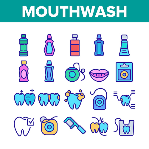 Mouth Wash Hygiene Collection Icons Set Vector. Mouth Wash Liquid Bottle And Toothpaste Tube, Dental Floss And Teeth Tool Oral Care Cleaner Concept Linear Pictograms. Color Illustrations
