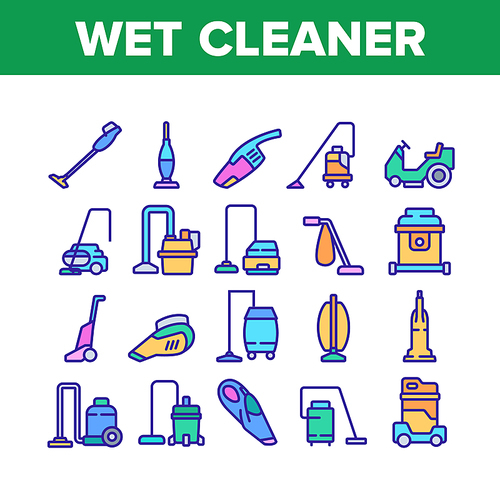 Wet Vacuum Cleaner Collection Icons Set Vector. Cleaner Cart For Wash Floor In Supermarket, Domestic Tool And Car Portable Device Color Illustrations